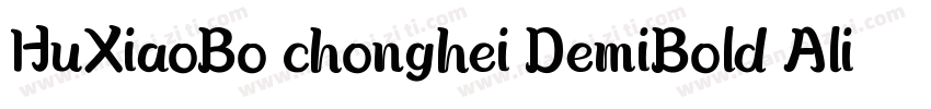 HuXiaoBo chonghei DemiBold AlibabaP字体转换